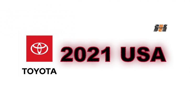 【老韩唠车】缺车的2021 Toyota美国销量大盘点